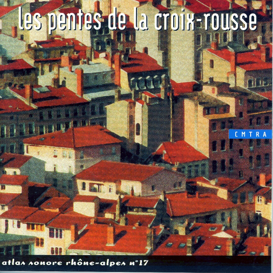 N°17 - LES PENTES DE LA CROIX ROUSSE